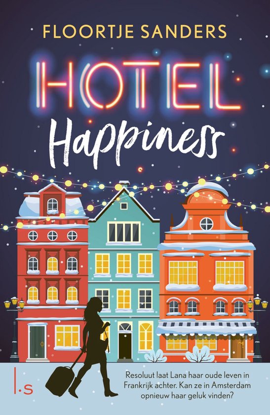 Hotel Happiness - Floortje Sanders Hotel Happiness - Floortje Sanders